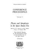 Cover of Physics and astrophysics in the space station era First scientific meeting of the international forum on the scientific uses of the space station.