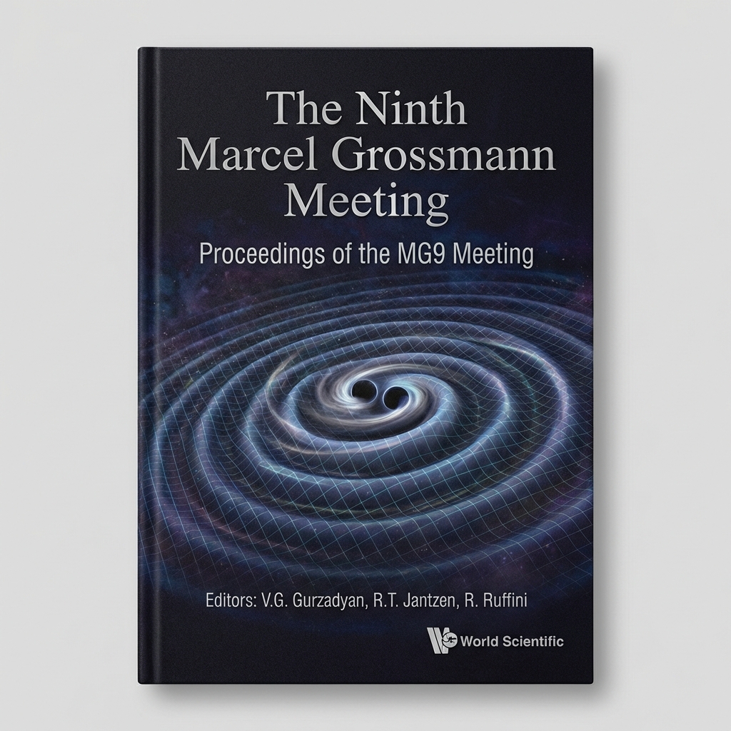 Proceedings of the Ninth Marcel Grossmann Meeting